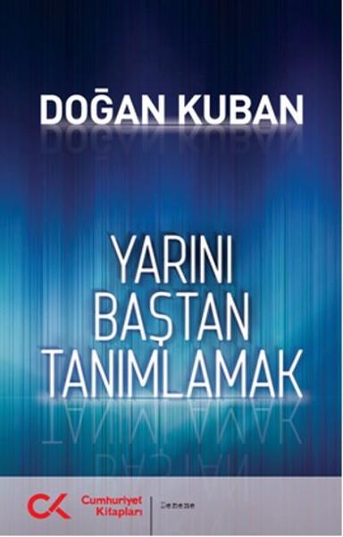 Ahmet SungurDeneme KitaplarıYarını Baştan Tanımlamak