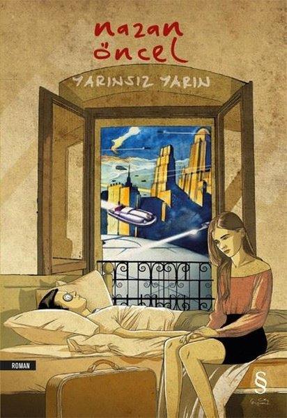 Nazan ÖncelTürkische RomaneYarınsız Yarın