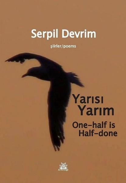 Serpil DevrimTürkçe Şiir KitaplarıYarısı Yarım