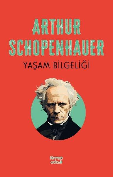 Arthur SchopenhauerFelsefe BilimiYaşam Bilgeliği