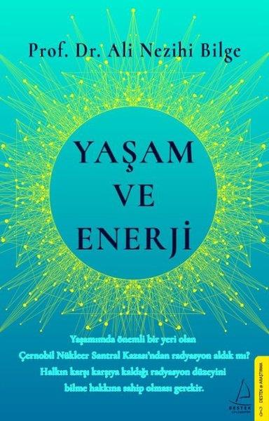 Ali Nezihi BilgeKişisel Gelişim KitaplarıYaşam ve Enerji