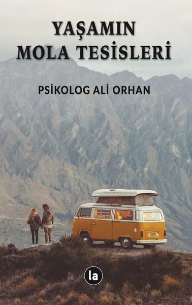 Ali OrhanTürkische RomaneYaşamın Mola Tesisleri