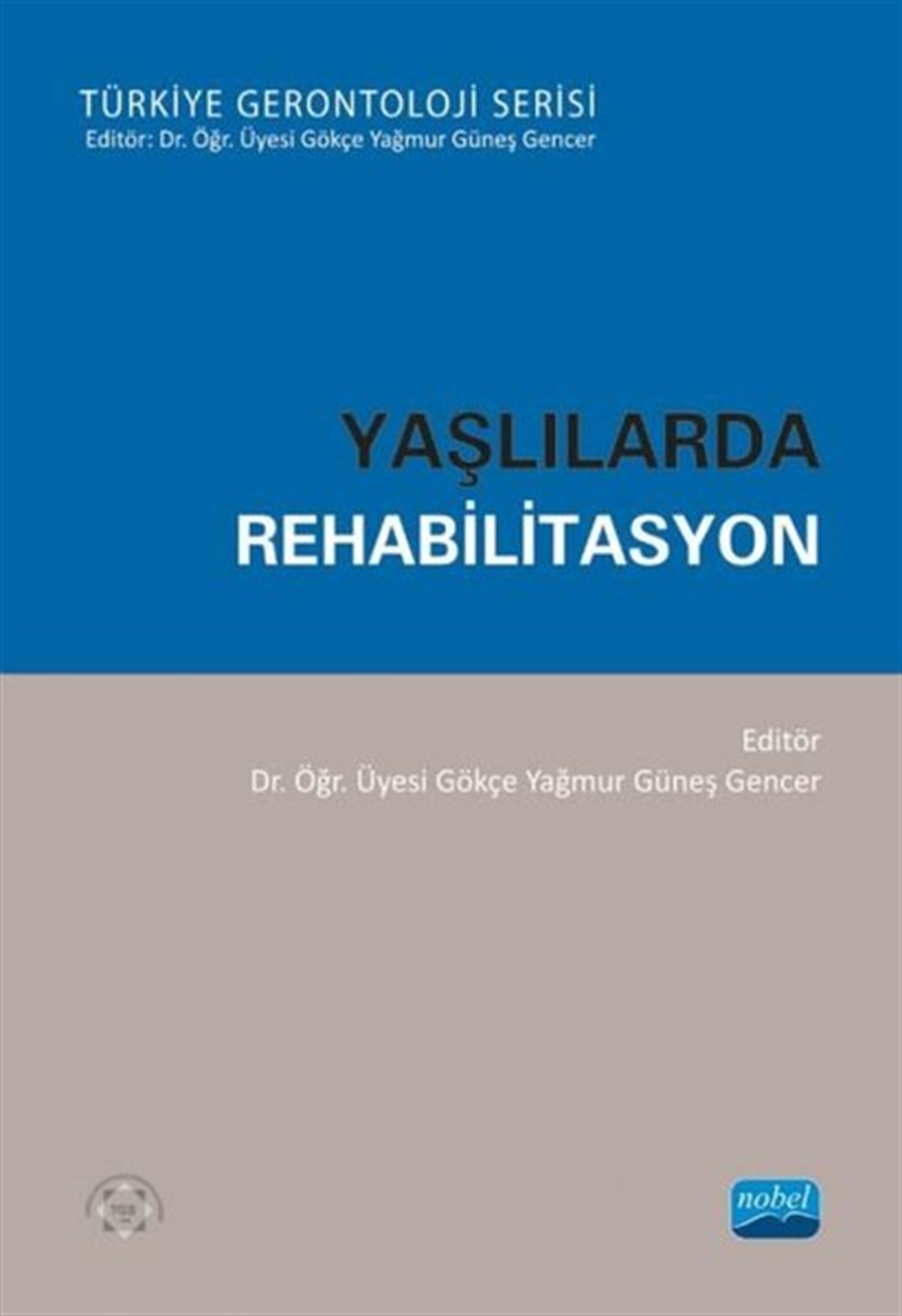 KolektifEğitimYaşlılarda Rehabilitasyon