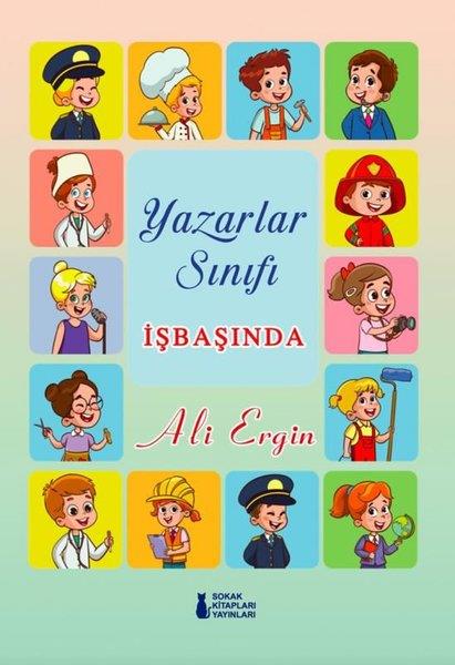 Ali ErginÇocuk Gençlik RomanlarıYazarlar Sınıfı İş Başında