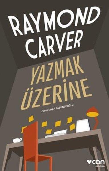 Raymond CarverEssay BücherYazmak Üzerine