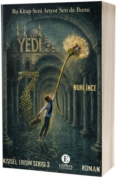 Nuri İnceTürk RomaniYedi - Kişisel Erişim Serisi 3