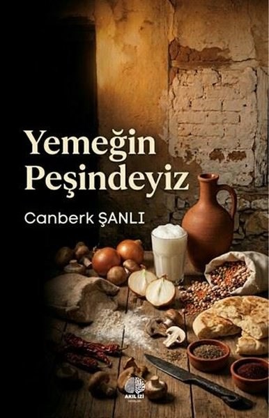 Canberk ŞanlıGezi Rehberi KitaplarıYemeğin Peşindeyiz