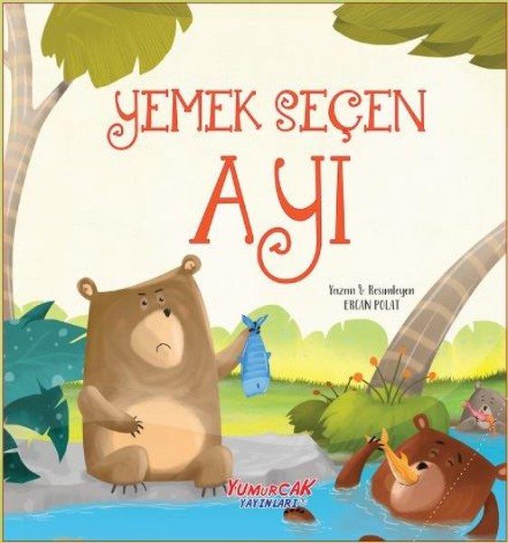 Ercan PolatOkul Öncesi Öykü KitaplarıYemek Seçen Ayı