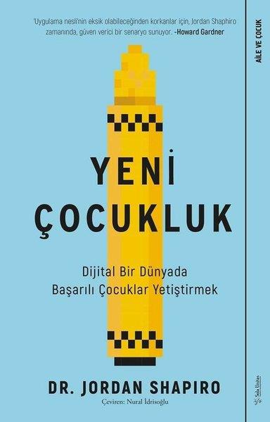 Jordan ShapiroFamilie- und KinderbücherYeni Çocukluk