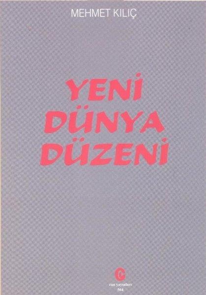 Mehmet KılıçHikaye (Öykü) KitaplarıYeni Dünya Düzeni