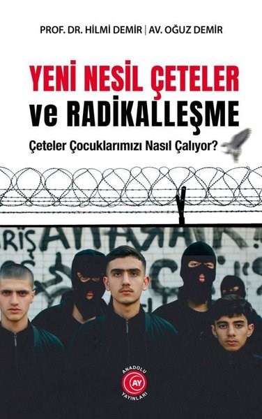 Hilmi DemirGenel Politika & Siyaset Bilim & Siyaset Tarihi KitaplarıYeni Nesil Çeteler ve Radikalleşme - Çeteler Çocuklarımızı Nasıl Çalıyor?