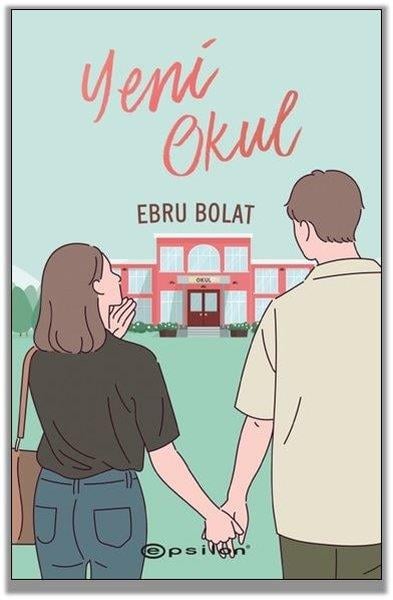 Ebru BolatTürkische RomaneYeni Okul