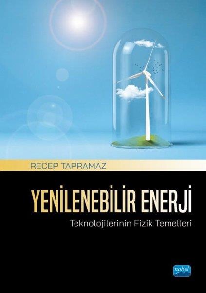 Recep TapramazEğitimYenilenebilir Enerji Teknolojilerinin Fizik Temelleri
