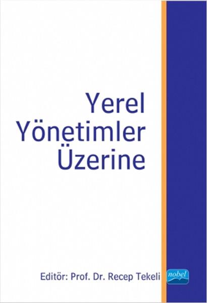 Recep TekeliAkademischYerel Yönetimler Üzerine
