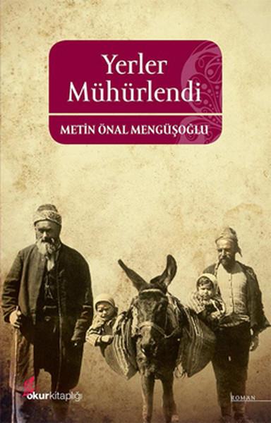 Metin Önal MengüşoğluTürkische LiteraturYerler Mühürlendi