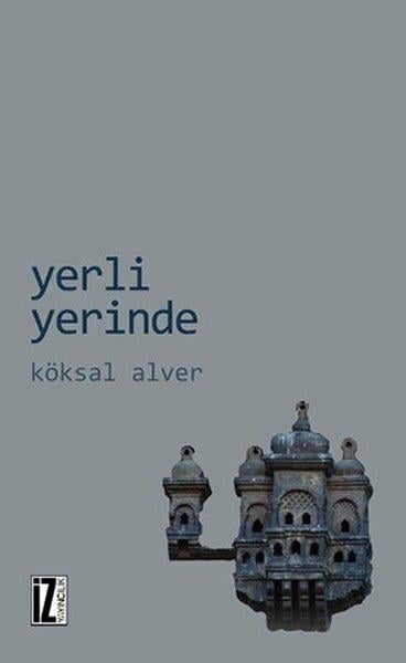 Köksal AlverEssay BücherYerli Yerinde