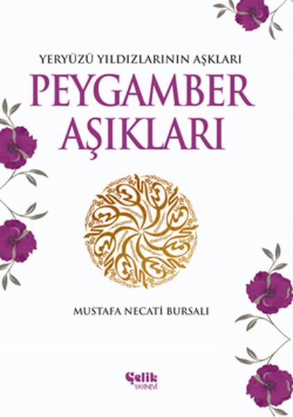 Mustafa Necati BursalıDiğerYeryüzü Yıldızlarının Peygamber Aşıkları