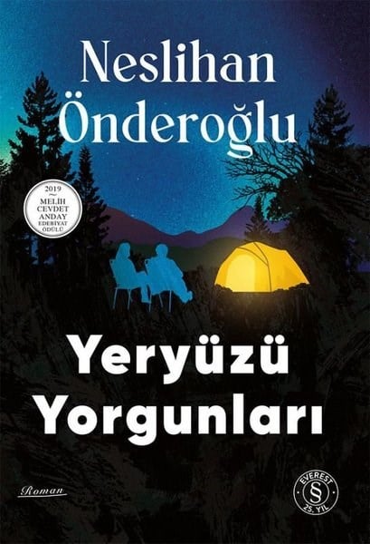Neslihan ÖnderoğluTürk RomaniYeryüzü Yorgunları