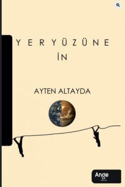 Ayten AltaydaTürkiye RomanYeryüzüne İn