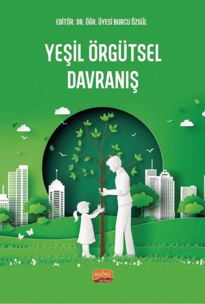 KolektifUmwelttechnikYeşil Örgütsel Davranış