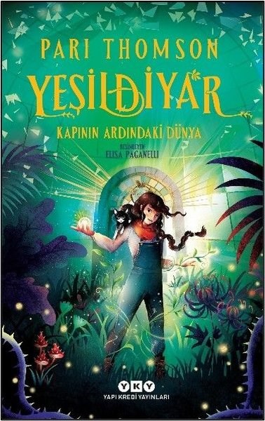 Pari ThomsonFantastik / Bilim KurguYeşildiyar 1-Kapının Ardındaki Dünya