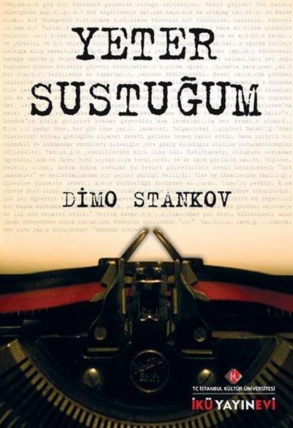 Dimo StankovDiğerYeter Sustuğum