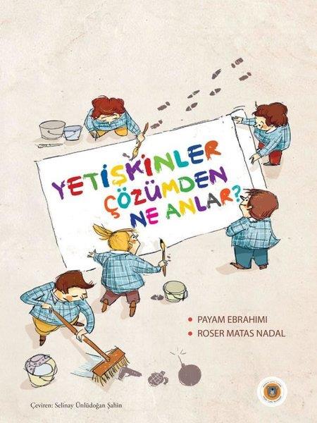 Payam EbrahimiNachschlagewerke für KinderYetişkinler Çözümden Ne Anlar?