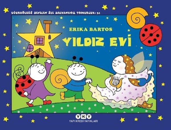 Erika BarlosÇocuk Hikaye KitaplarıYıldız Evi: Uğurböceği Sevecen ile Salyangoz Tomurcuk-31