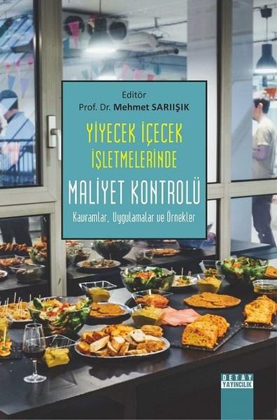 KolektifAkademik KitaplarYiyecek İçecek İşletmelerinde Maliyet Kontrolü