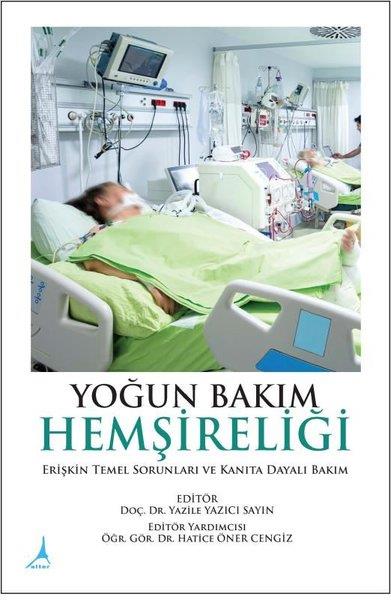 KolektifTıpYoğun Bakım Hemşireliği Temelleri