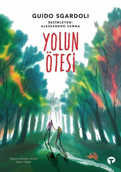 Guido SgardoliÇocuk Gençlik RomanlarıYolun Ötesi