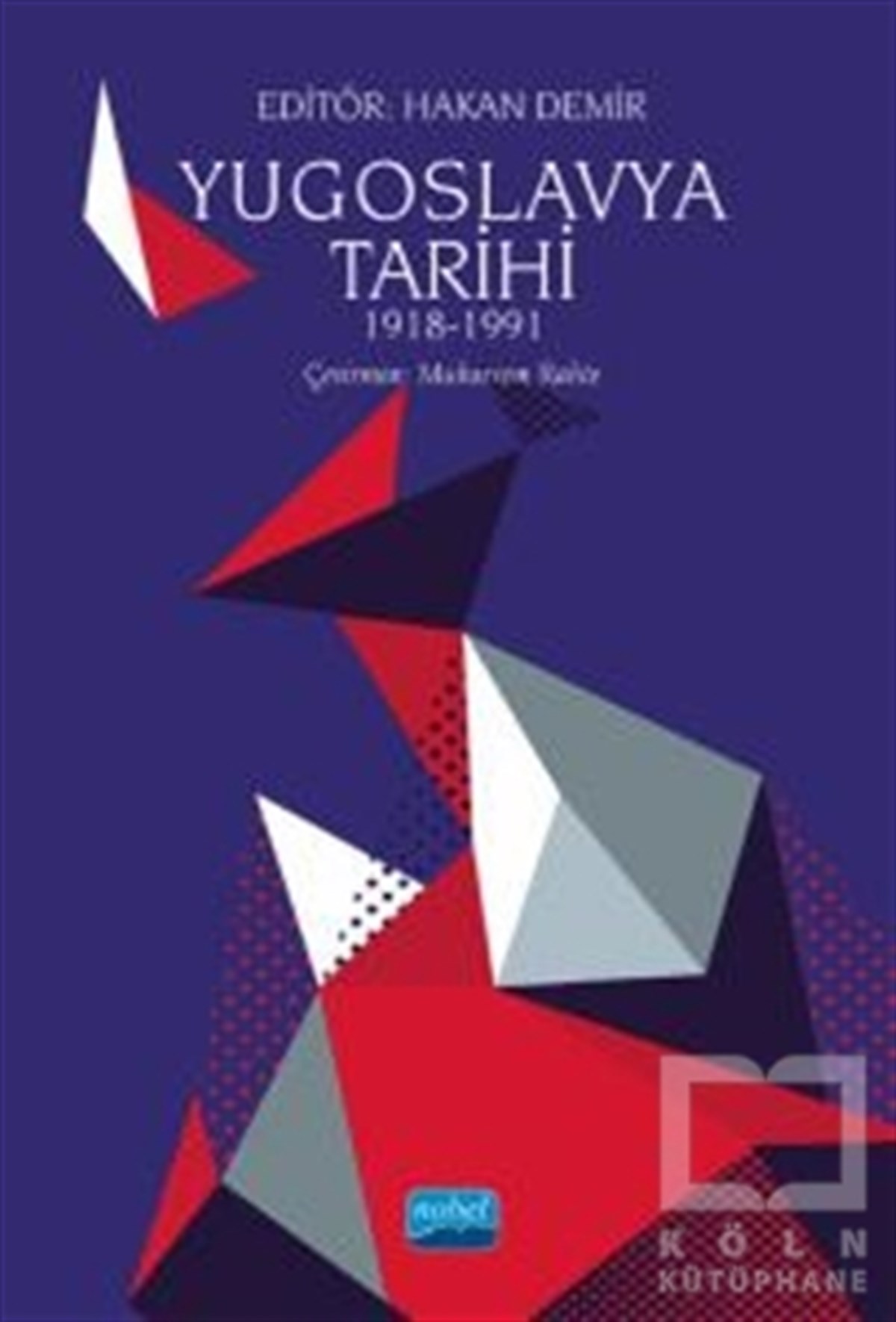 Hakan DemirDiğerYugoslavya Tarihi