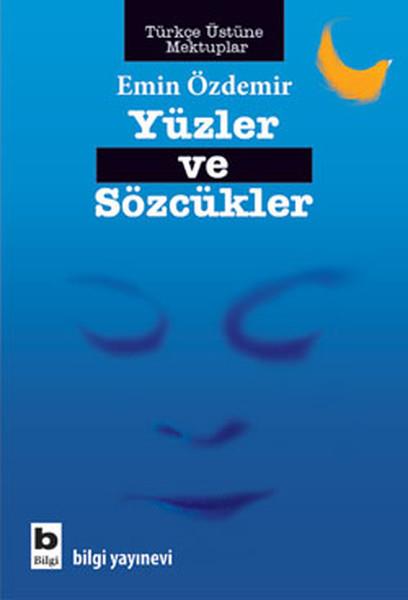 Emin ÖzdemirEssay BücherYüzler ve Sözcükler