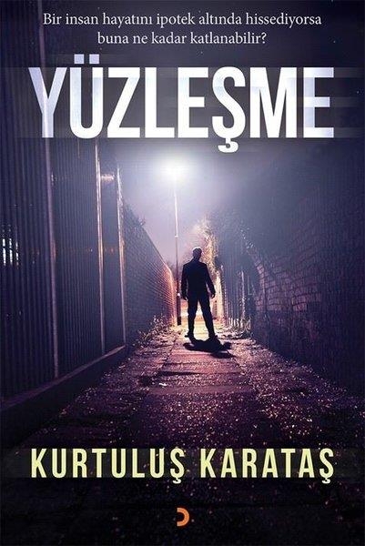 Kurtuluş KarataşTürkische RomaneYüzleşme