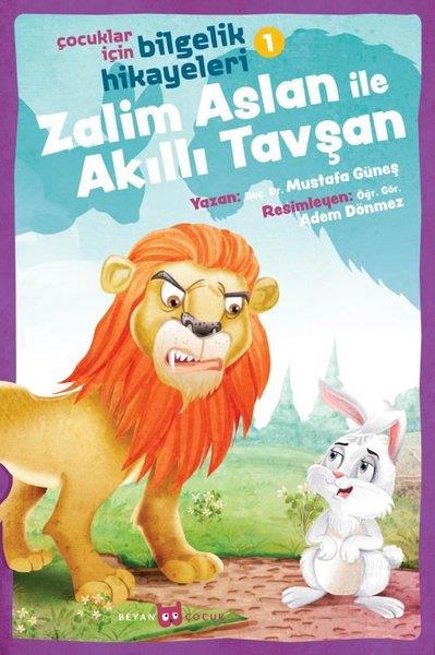 Mustafa GüneşKindergeschichtenZalim Aslan ile Akıllı Tavşan - Çocuklar İçin Bilgelik Hikayeleri 1