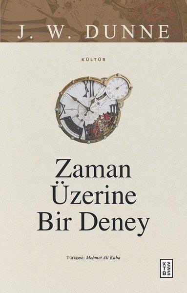 J.W. DunnePopüler Bilim KitaplarıZaman Üzerine Bir Deney