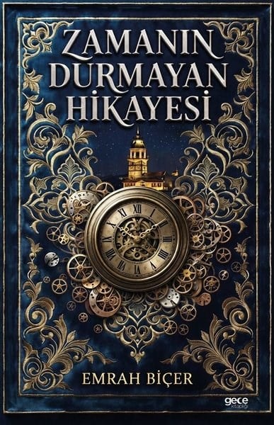 Emrah BiçerTürk RomaniZamanın Durmayan Hikayesi