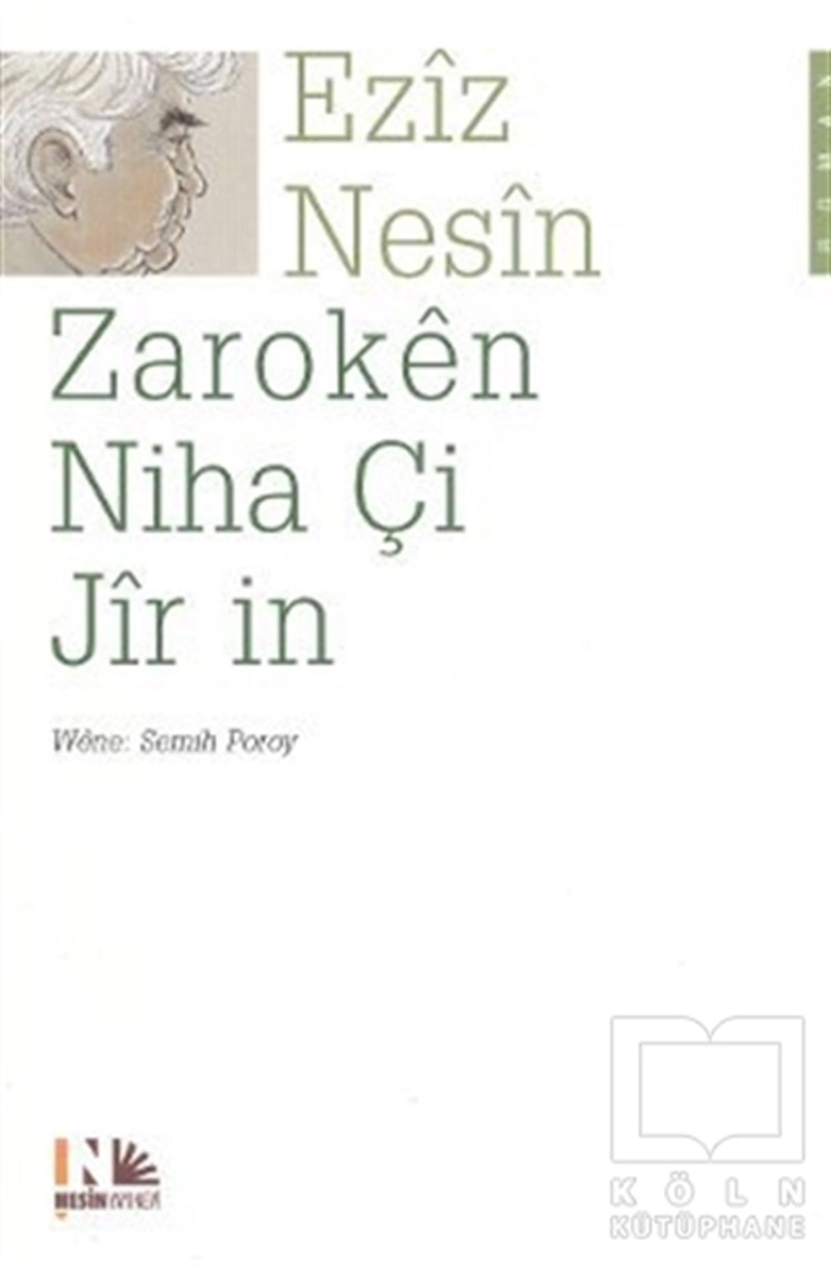 Aziz NesinKürt EdebiyatıZaroken Niha Çi Jir in