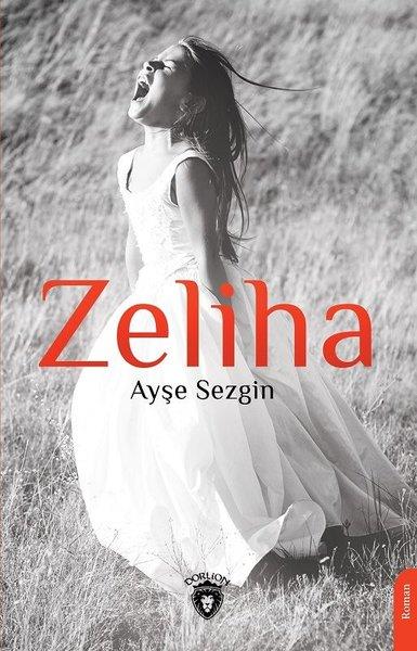 Ayşe SezginTürkische RomaneZeliha