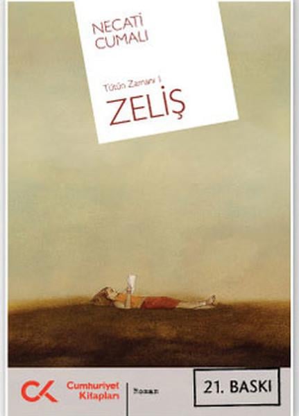 Necati CumalıNecati Cumalı (1921 - 2001)Zeliş