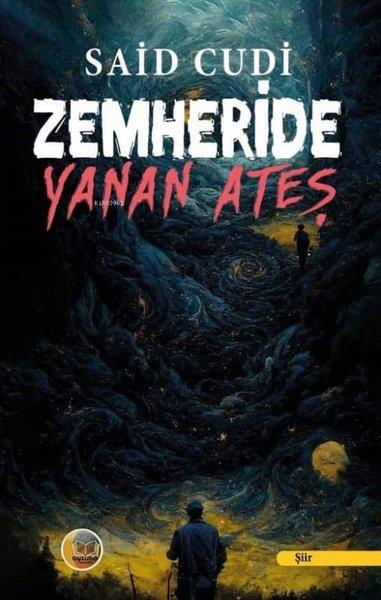 Said CudiTürk ŞiiriZemheride Yanan Ateş