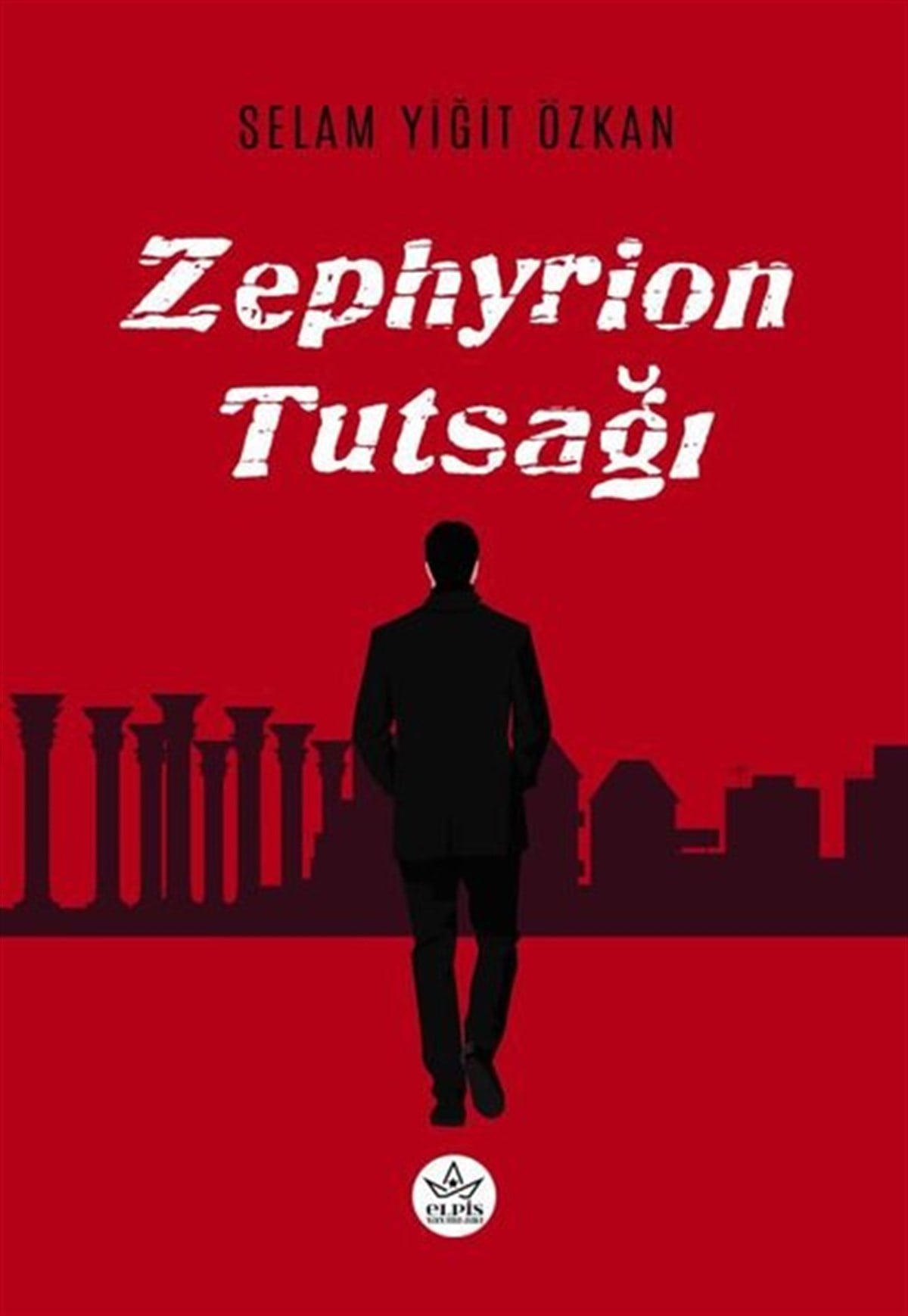 Selam Yiğit ÖzkanTürkiye RomanZephyrion Tutsağı