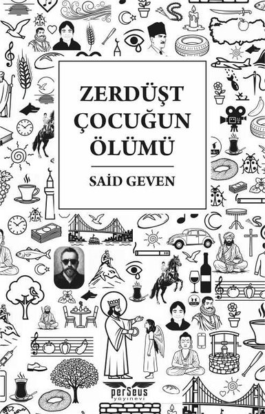 Said GevenTürk ŞiiriZerdüşt Çocuğun Ölümü