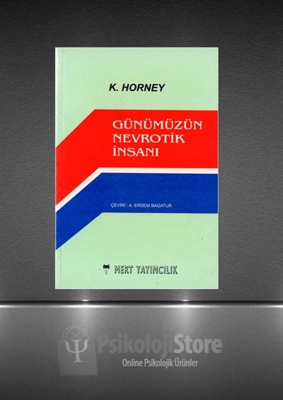 Günümüzün Nevrotik İnsanı