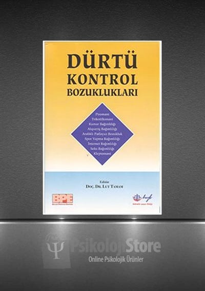 Dürtü Kontrol Bozuklukları