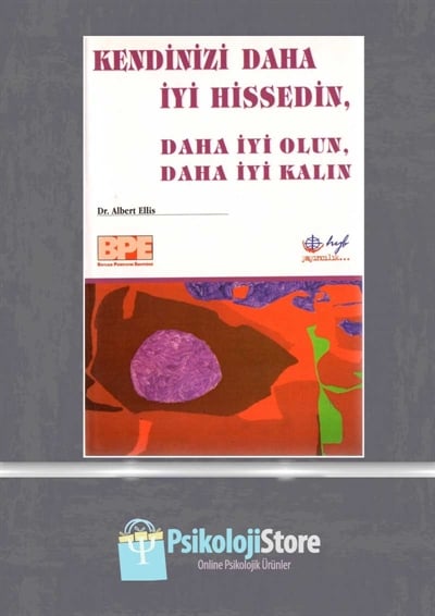 Kendinizi Daha İyi Hissedin Daha İyi Olun, Daha İyi Kalın