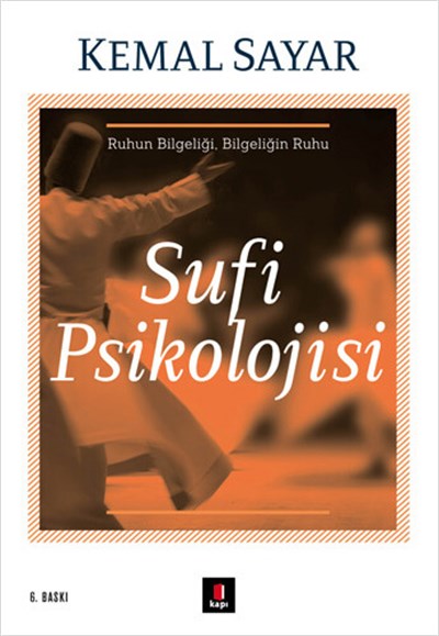Sufi Psikolojisi - Kemal Sayar