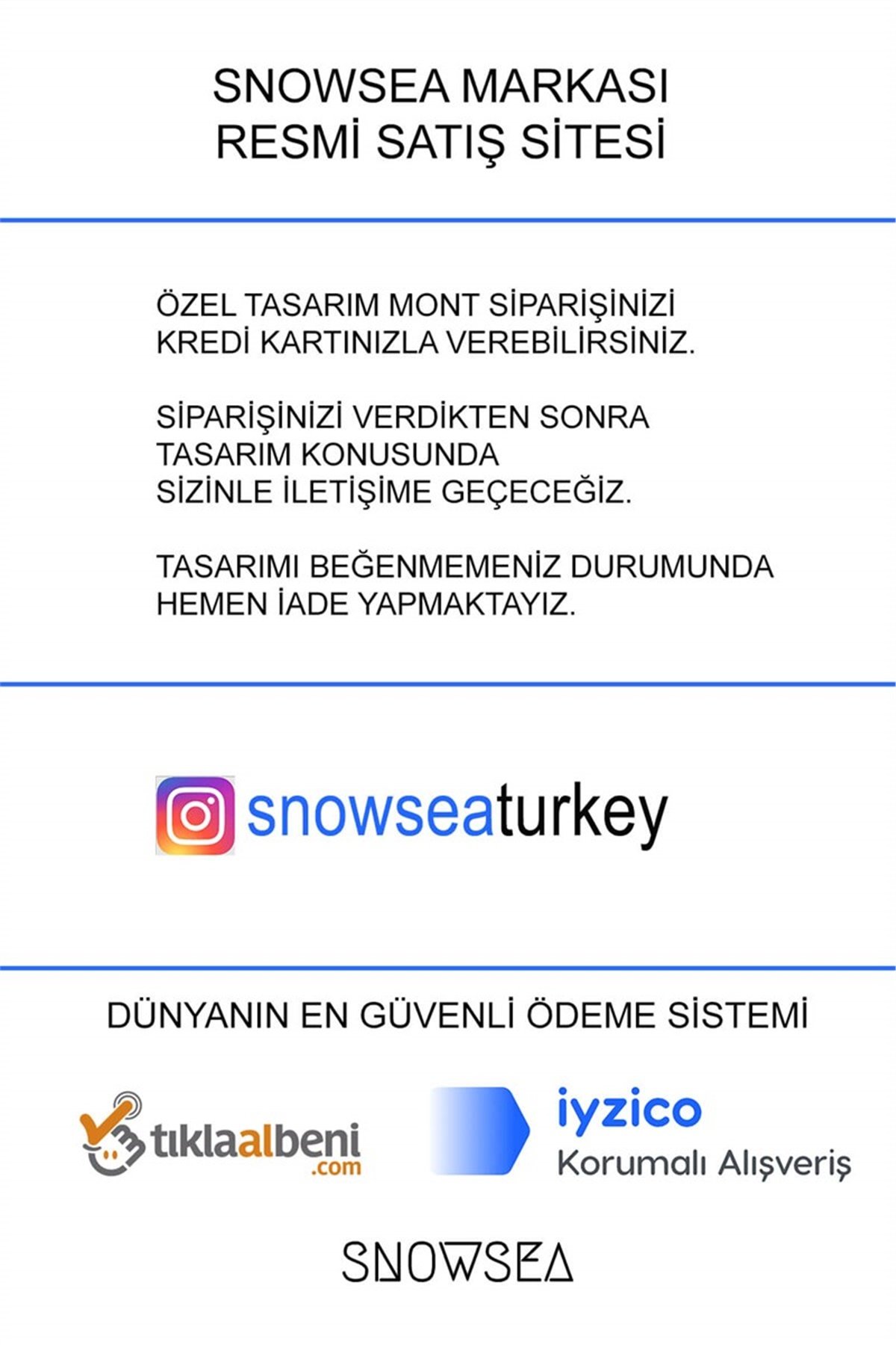 Snowsea Özel Tasarım Mont Sipariş Linki