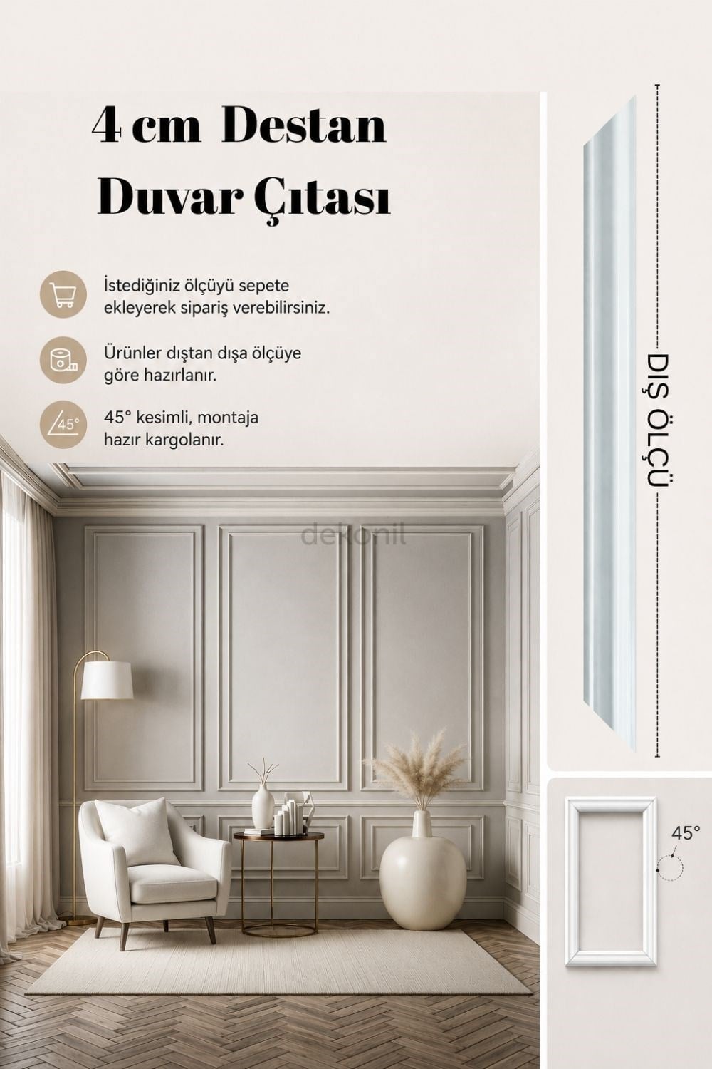 Destan 45° Kesimli Montaja Hazır Boyanabilir Duvar Çıtası 4 cm