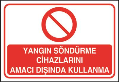 Yangın Söndürme Cihazlarını Amacı Dışında Kullanma